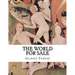 The World For Sale