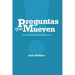 Preguntas que mueven: Cómo dejar que las preguntas trabajen para ti