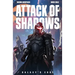 Attack of Shadows