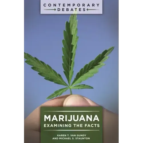 Marijuana: Examining the Facts