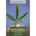 Marijuana: Examining the Facts