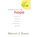 Unfettered Hope: A Call to Faithful Living in an Affluent Society