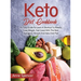 Keto Diet Cookbook: An Easy Guide To Learn A Shortcut To Ketosis, Lose Weight, Feel Great With The Best Ketogenic Recipes And Keto Diet Pl