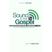 Sound in the Gospel