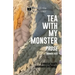 Tea With My Monster - Prose (Contributor Edition): A Mental Health Awareness Anthology