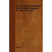 The American Ephemeris And Nautical Almanac For The Year 1877