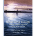 Never Long Enough (paperback): Finding comfort and hope amidst grief and loss