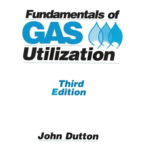 Fundamentals of Gas Utilization