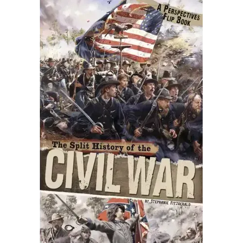 The Split History of the Civil War