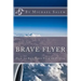 Brave Flyer: How to End Your Fear of Flying