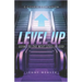 Level Up: Going to the next level in God