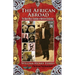 The African Abroad: The Black Man's Evolution in Western Civilization (Volume One)