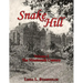 Snake Hill Volume I: The Nineteenth Century