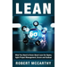 Lean: What You Need to Know About Lean Six Sigma, Agile Project Management, Scrum and Kanban