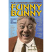 Film Comedian John Bunny: Funny Bunny
