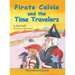 Pirate Calvin and the Time Travelers