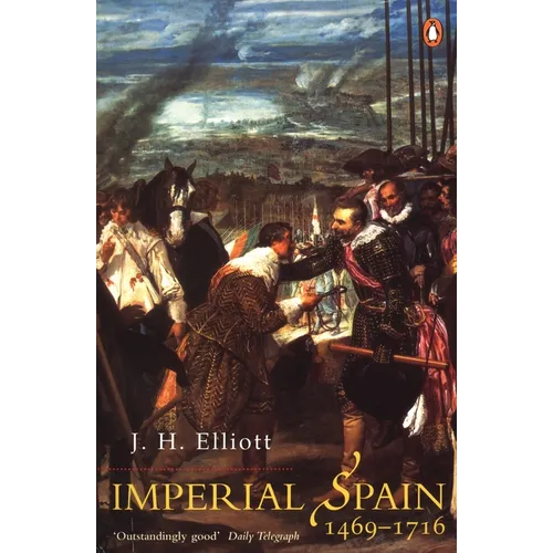 Imperial Spain 1469-1716