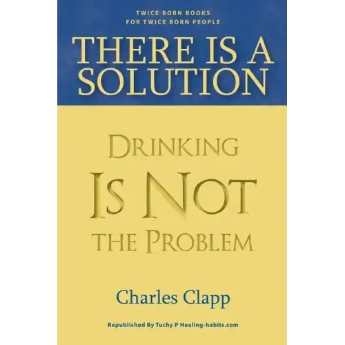 There is a Solution: Drinking Is Not the Problem