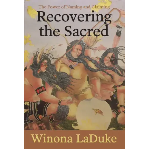 Recovering the Sacred: The Power of Naming and Claiming