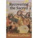 Recovering the Sacred: The Power of Naming and Claiming