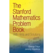 The Stanford Mathematics Problem Book: With Hints and Solutions