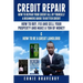 Credit Repair How to Repair Your Credit All by Yourself a Beginners Guide to Better Credit How to Buy Fix and Sell Your Property and Make a Ton of Mon