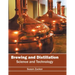 Brewing and Distillation: Science and Technology