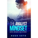 The Analyst Mindset: Data Driven Decisions