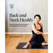 Back and Neck Health: Mayo Clinic Guide to Treating and Preventing Back and Neck Pain