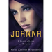Joanna: A Story of Love & Betrayal
