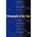 Ethnography at the Edge