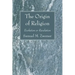 The Origin of Religion