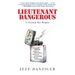 Lieutenant Dangerous: A Vietnam War Memoir