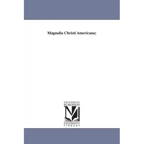Magnalia Christi Americana;