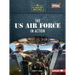 The US Air Force in Action