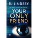 Your Only Friend: A Must-Read Psychological Thriller