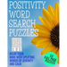Positivity Word Search Puzzles: Relax Your Mind with Words of Serenity and Calm - 53 Full Page Word Find Puzzles - Large Print Full Page Activity Puzz