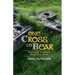 One Cross to Bear: Humanity through Narrative Prose
