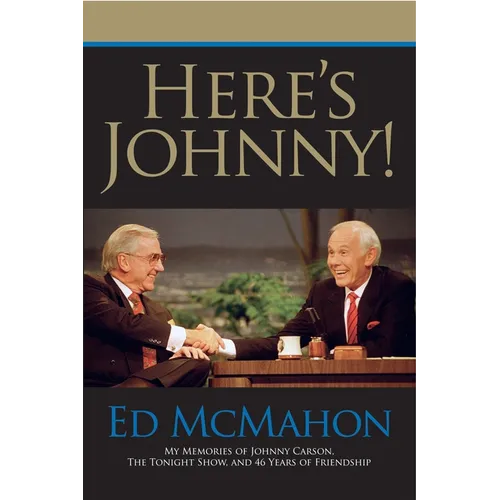 Here's Johnny!: My Memories of Johnny Carson, the Tonight Show, and 46 Years of Friendship