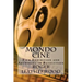 Mondo Cine: The World of Film Exhibition and Archiving in Revolution