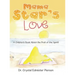 Mama Star'S Love: A Children'S Book About the Fruit of the Spirit!
