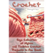 Crochet: Huge Collection of Afghan and Tunisian Crochet Projects in One Book: (Tunisian Crochet Patterns)