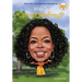 Who Is Oprah Winfrey?