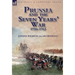 Prussia and the Seven Years' War 1756-1763