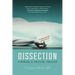 Dissection: A Medical and Political Thriller