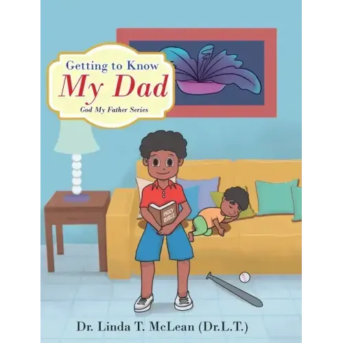 Getting to Know My Dad