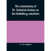The commentary of Dr. Zacharias Ursinus on the Heidelberg catechism