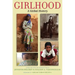 Girlhood: A Global History