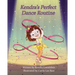 Kendra's Perfect Dance Routine