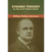 Dynamic Thought; Or, The Law of Vibrant Energy
